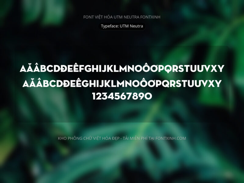 Font UTM Neutra Font Xinh