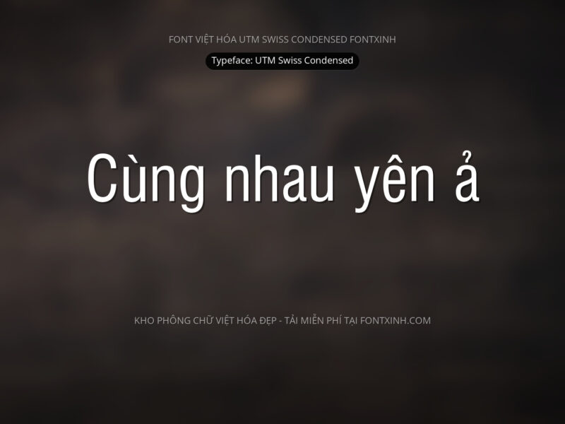 Font UTM Swiss Font Xinh