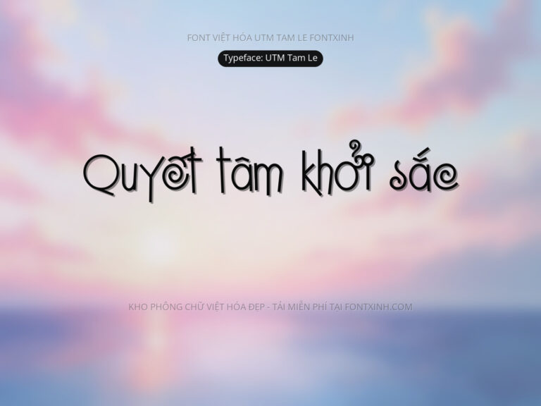 Font UTM Tam Le Font Xinh