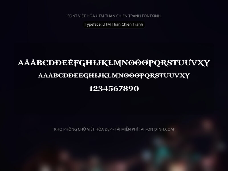 Font UTM Than Chien Tranh Font Xinh