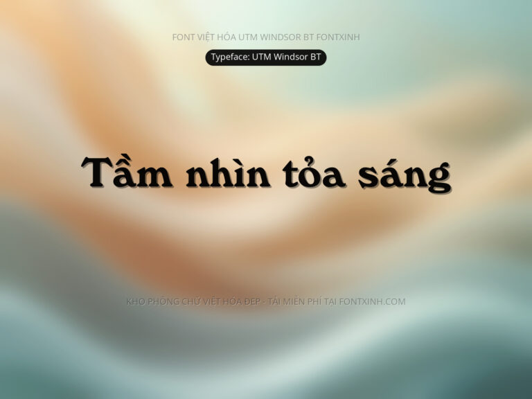 Font UTM Windsor BT Font Xinh