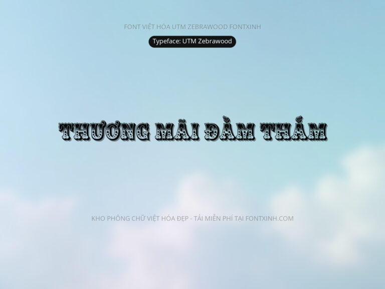 Font UTM Zebrawood Font Xinh