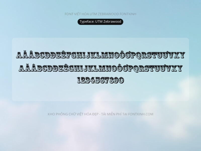 Font UTM Zebrawood Font Xinh