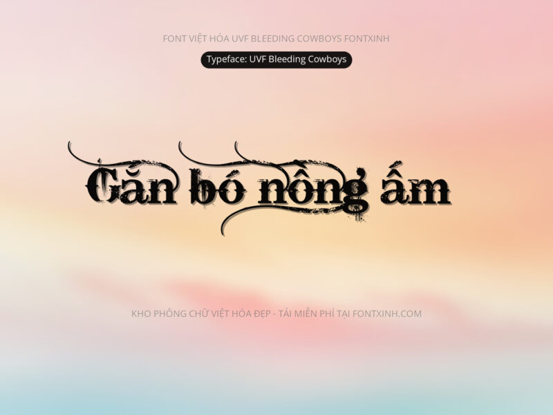 Font UVF Bleeding Cowboys Font Xinh