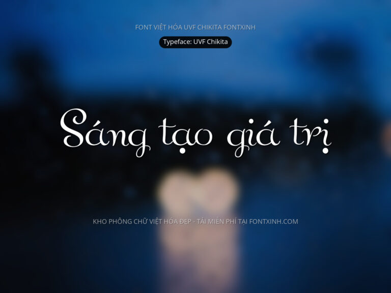Font UVF Chikita Font Xinh