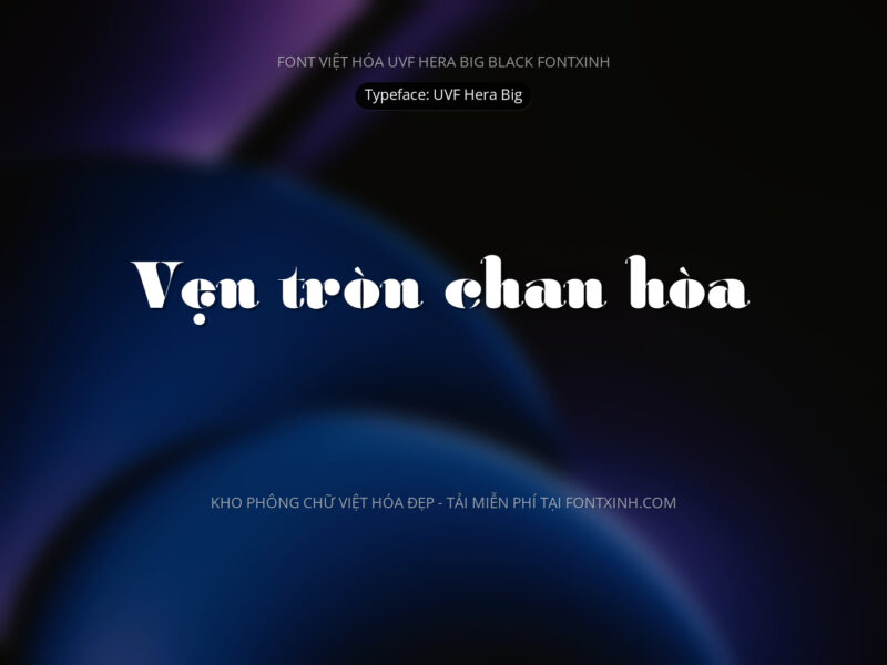 Font UVF Hera Big Black Font Xinh