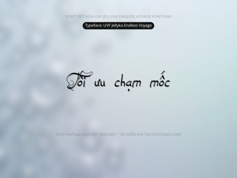 Font UVF Jellyka Endless Voyage Font Xinh
