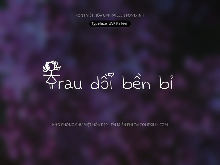 Font UVF Kaileen Font Xinh