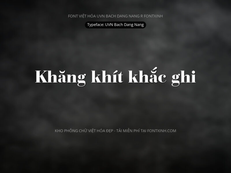 Font UVN Bach Dang Nang Font Xinh
