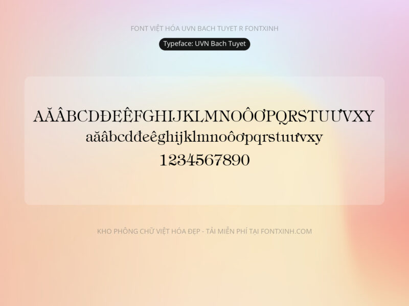 Font UVN Bach Tuyet Font Xinh