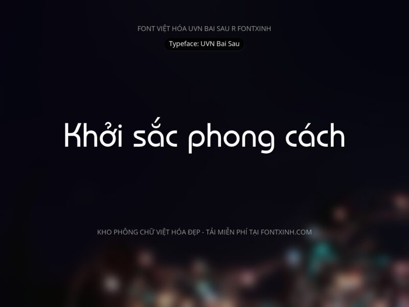 Font UVN Bai Sau Font Xinh
