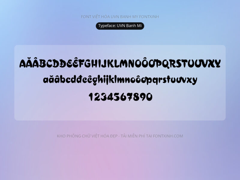 Font UVN Banh My Font Xinh