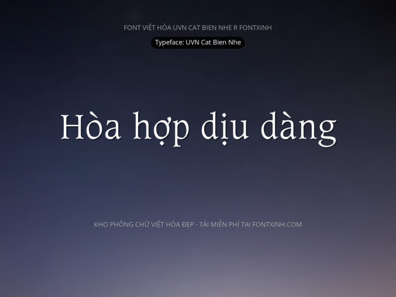Font UVN Cat Bien Nhe Font Xinh