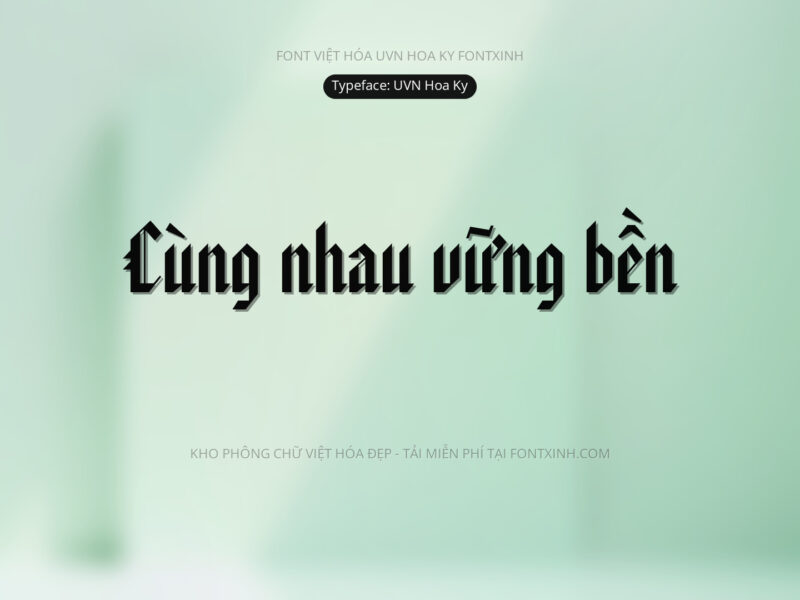 Font UVN Hoa Ky Font Xinh