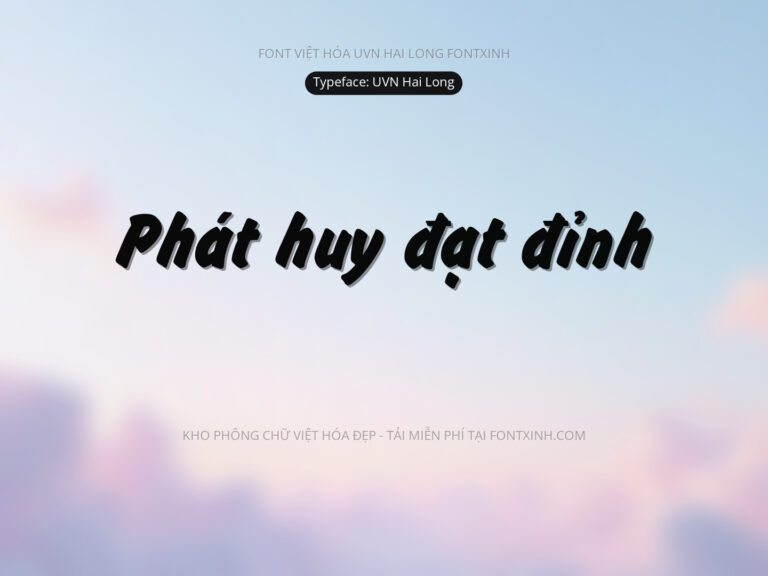 Font UVN Hai Long Font Xinh
