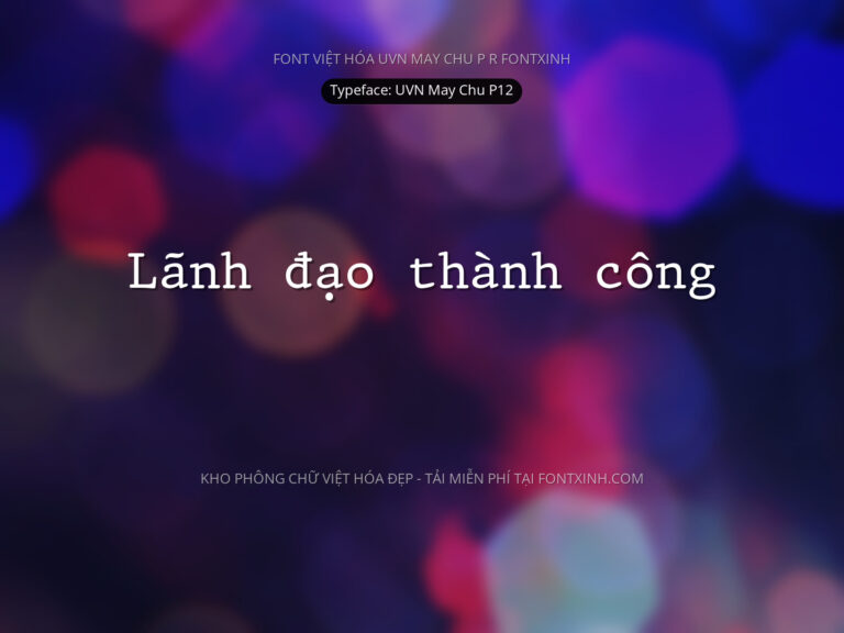 Font UVN May Chu Font Xinh