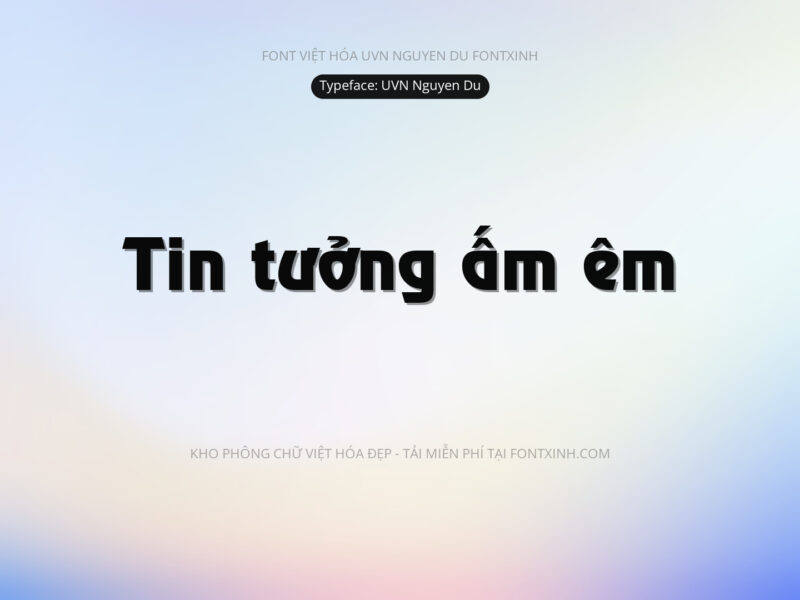 Font UVN Nguyen Du Font Xinh