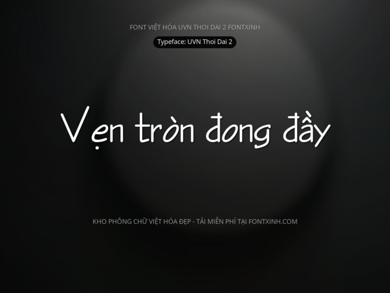 Font UVN Thoi Dai 2 Font Xinh
