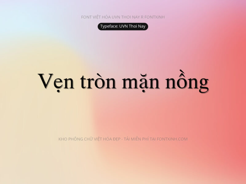 Font UVN Thoi Nay Font Xinh