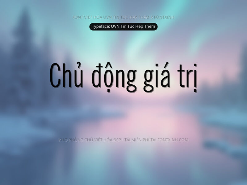 Font UVN Tin Tuc Hep Them Font Xinh