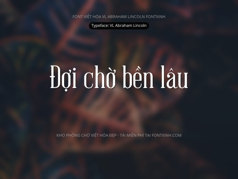 Font VL Abraham Lincoln Font Xinh