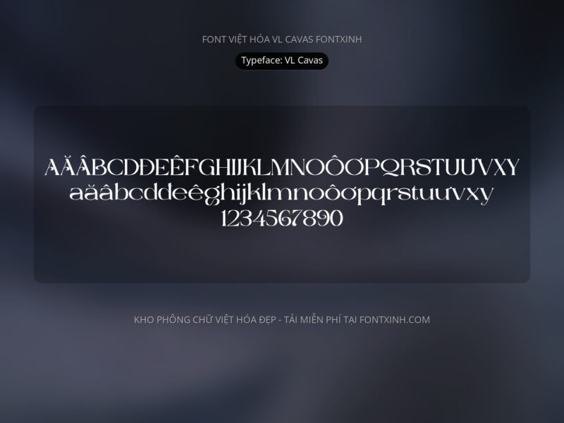 Font VL Cavas Font Xinh
