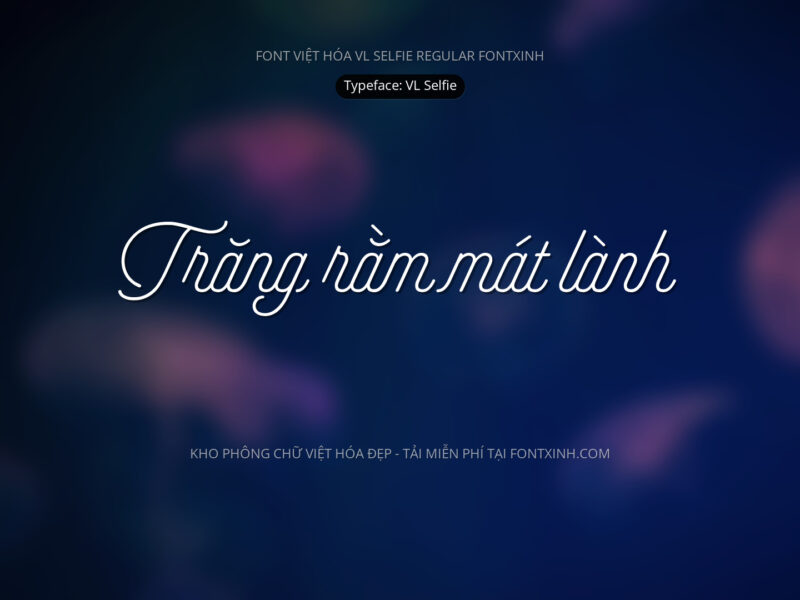 Font VL Selfie Font Xinh