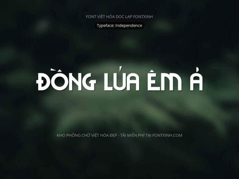 Font Doc Lap Font Xinh